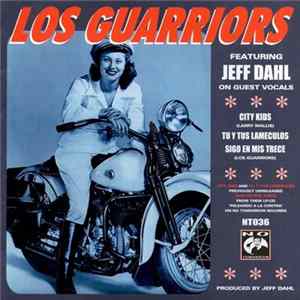 Los Guarriors Featuring Jeff Dahl - City Kids flac
