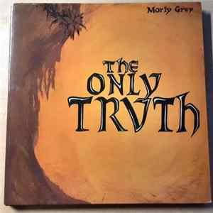 Morly Grey - The Only Truth flac