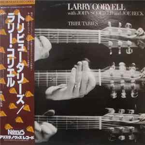 Larry Coryell with John Scofield and Joe Beck - Tributaries flac