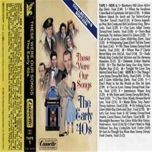 Various - These Were Our Songs: The Early '40s flac