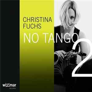 Christina Fuchs - No Tango 2 flac