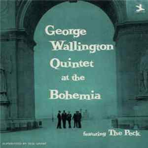 George Wallington Quintet - George Wallington Quintet At The Bohemia flac