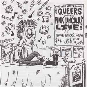 The Queers and the Pink Lincolns - Live! At Some Prick's House flac
