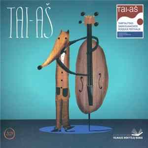 Various - Tarptautinis Dainuojamosios Poezijos Festivalis "Tai - Aš" flac