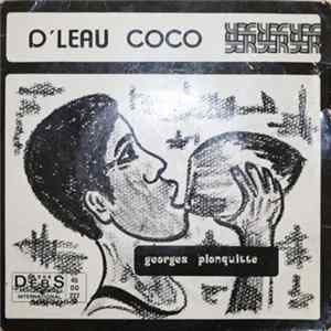 Georges Plonquitte - D'Leau Coco flac