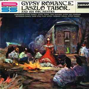 Laszlo Tábor And His Orchestra - Gypsy Romance flac