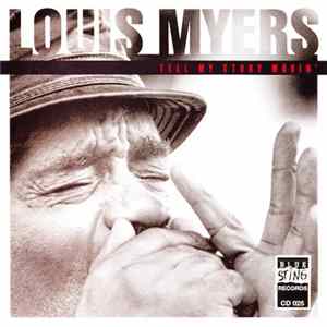 Louis Myers - Tell My Story Movin' flac