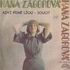 Hana Zagorová - Když Písně Lžou • Soucit flac