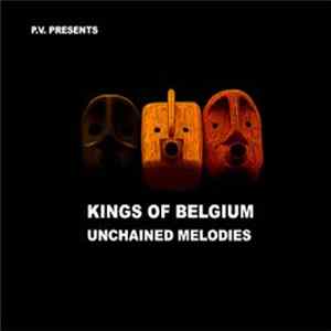 Kings Of Belgium - Unchained Melodies flac