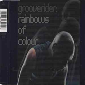 Grooverider - Rainbows Of Colour flac
