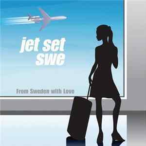 Jet Set Sweden - From Sweden With Love flac