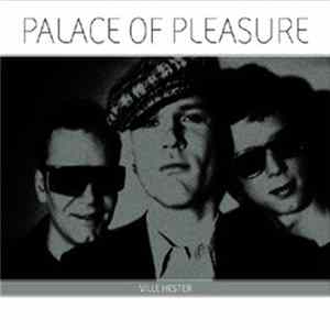 Palace Of Pleasure - Ville Hester flac