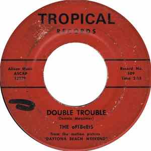 The Offbeets - Double Trouble / She Lied flac