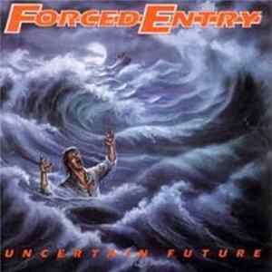 Forced Entry - Uncertain Future /The Shore flac