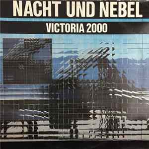 Nacht Und Nebel - Victoria 2000 flac