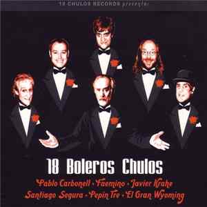 Various - 18 Boleros Chulos flac