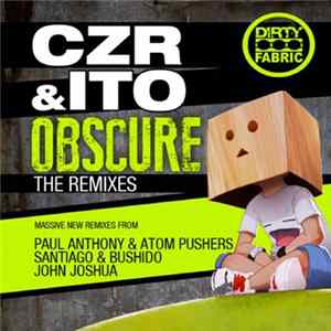 CZR & ITO - Obscure (The Remixes) flac