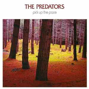 The Predators - Pick Up the Pace flac