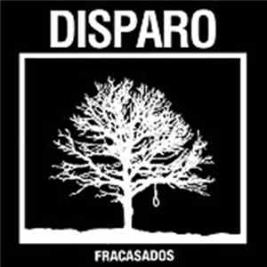 Disparo - Fracasados flac