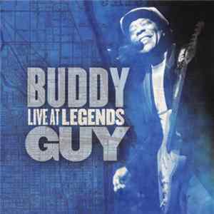 Buddy Guy - Live At Legends flac