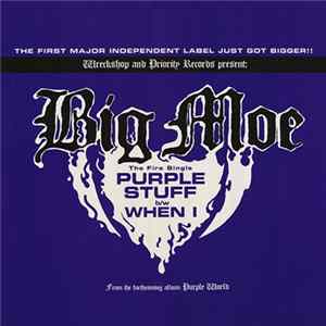 Big Moe - Purple Stuff / When I flac