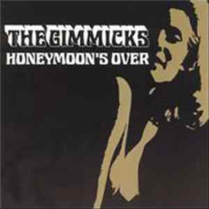 The Gimmicks - Honeymoon's Over flac
