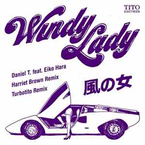 Daniel T. , feat. Eiko Hara - Windy Lady flac
