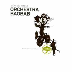 Orchestra Baobab - Classic Titles flac