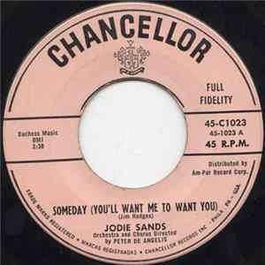 Jodie Sands - Someday (You'll Want Me To Want You) flac