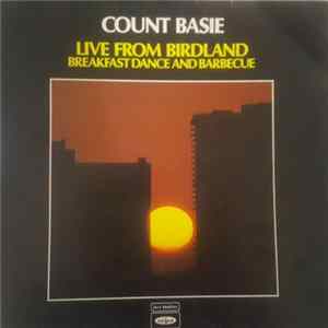 Count Basie - Live From Birdland - Breakfast Dance And Barbecue flac