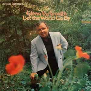 Glenn Yarbrough - Let The World Go By flac