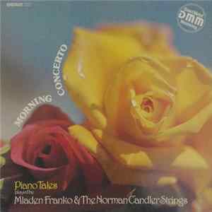 Mladen Franko & The Norman Candler Strings - Morning Concerto - Piano Tales flac