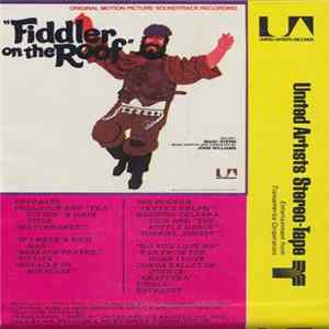 John Williams - Fiddler On The Roof (Original Motion Picture Soundtrack Recording) flac