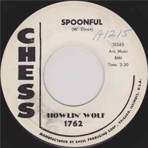 Howlin' Wolf - Spoonful / Howlin' For My Darling flac