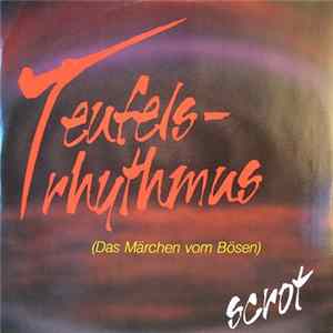 Scrot - Teufelsrhythmus (Das Märchen Vom Bösen) flac