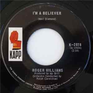 Roger Williams - I'm A Believer / The Lonely Ones flac