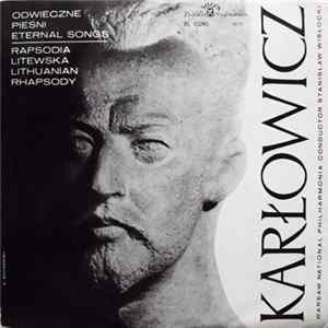 Mieczysław Karłowicz / Warsaw National Philharmonic Symphony Orchestra, Stanislaw Wislocki - Eternal Songs / Lithuanian Rhapsody flac