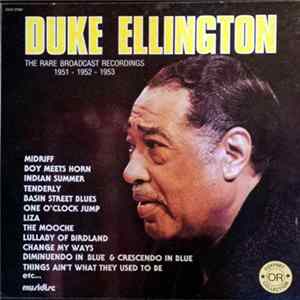 Duke Ellington - The Rare Broadcast Recordings 1951 - 1952 - 1953 flac