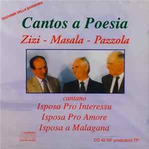 Zizi, Masala, Pazzola - Cantos A Poesia flac
