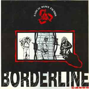 Radical Dance Faction - Borderline Cases flac