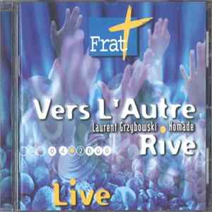 Laurent Grzybowski, Nomade - Vers L'Autre Rive (04-2000 Live) flac