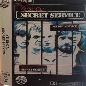 Secret Service - Ye Si Ca flac