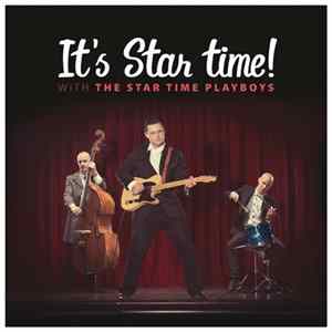 The Star Time Playboys - It's Star Time! flac