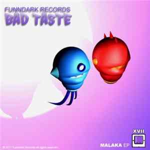 Bad Taste - Malaka EP flac