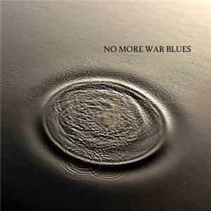 Dereck Higgins - No More War Blues flac