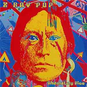 X-Ray Pop - Absolutely Nice flac