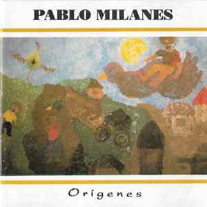 Pablo Milanés - Origenes flac