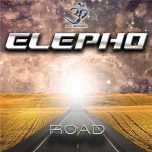 Elepho - Road flac