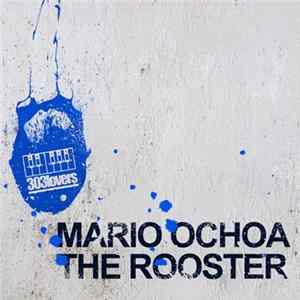 Mario Ochoa - The Rooster flac