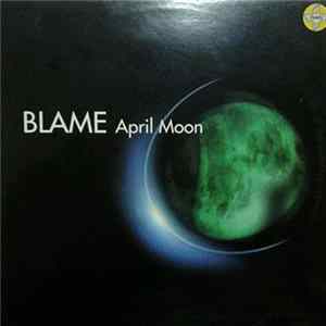 Blame - April Moon flac